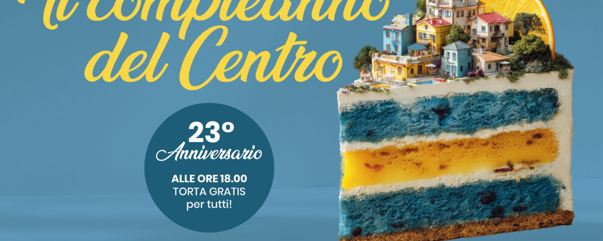 Il compleanno del Centro